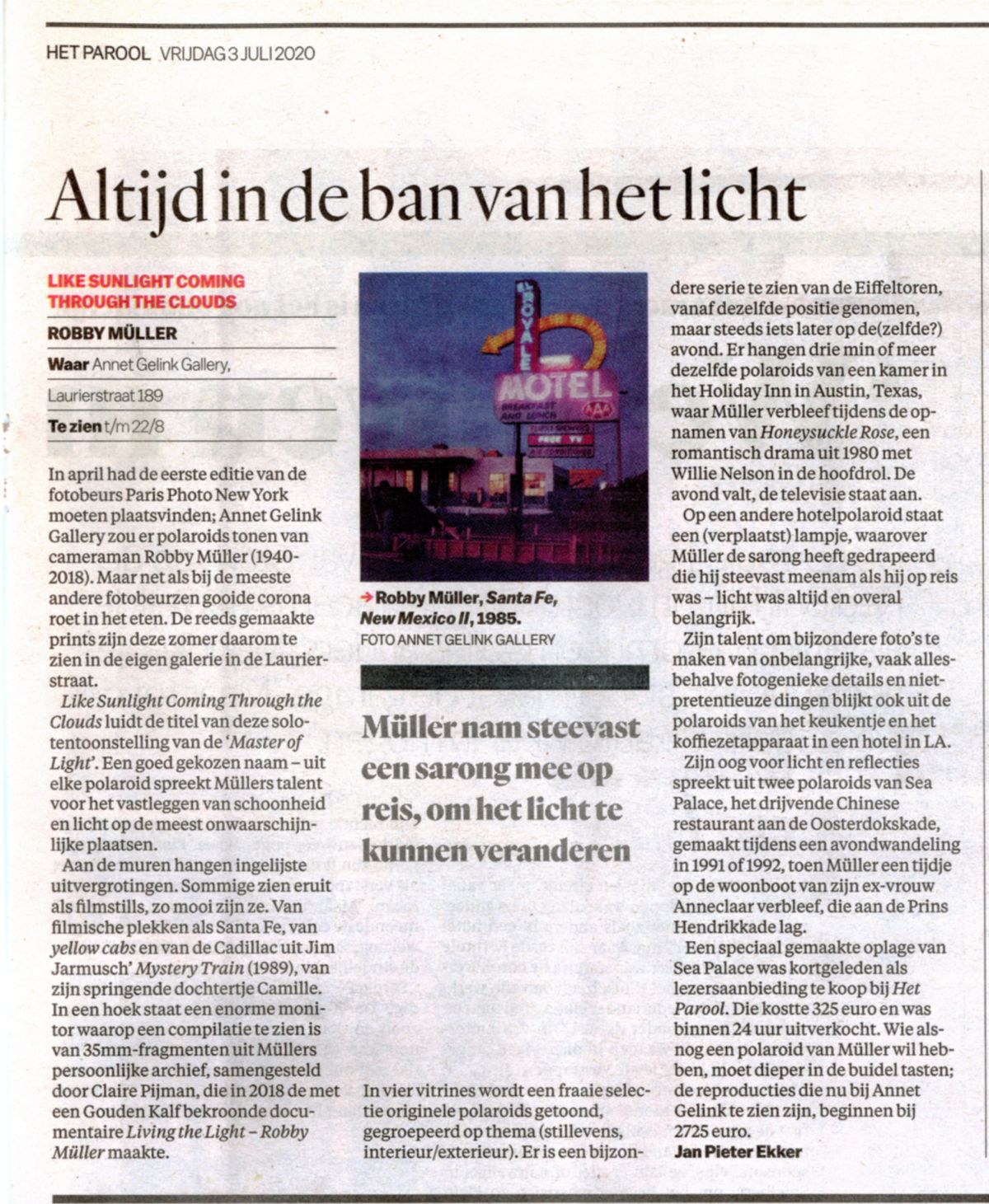 Read article here: ↗ (link: https://www.parool.nl/kunst-media/de-polaroids-van-cameraman-robby-muller-zien-eruit-als-filmstills~b47d8bdb/ text: De polaroids van cameraman Robby Müller zien eruit als filmstills target: _blank) Het Parool, July 2020
